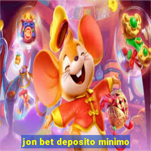 jon bet deposito minimo